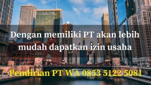 Ketahui Biaya Pembuatan PT