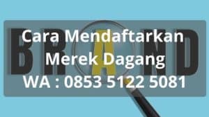 Cara Mendaftarkan Merek Dagang Secara Online